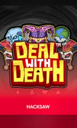 Hacksaw Gaming Deal With Death Oti